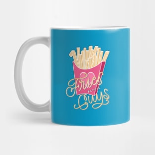 Fries before Guys Mug